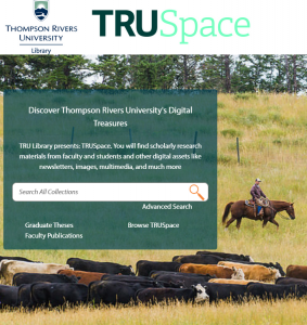 TRUSpace - TRU's scholarly research materials from faculty and students and other digital assets like newsletters, images, multimedia, and much more